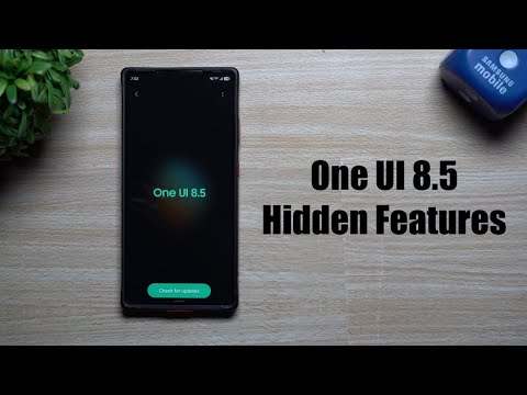 The HIDDEN FEATURES of Samsung One UI 8.5