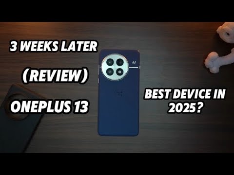 3 weeks laterOnePlus 13 Review – Worth the Upgrade in 2025? OnePlus13 #OnePlus13Review