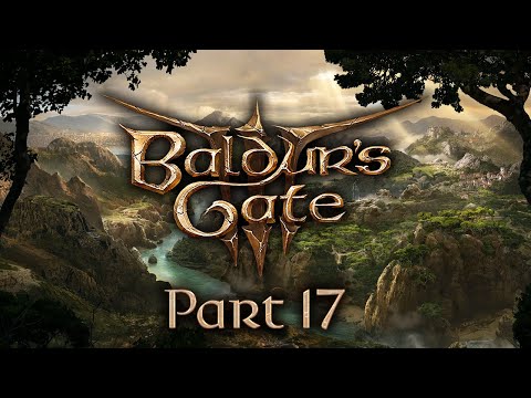 Baldur's Gate 3 - Part 17 - Till Death Do Us Part