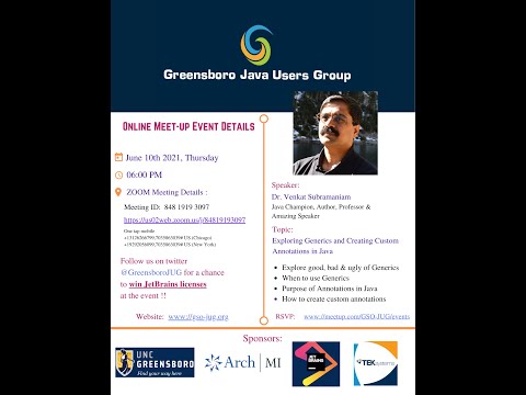 GreensboroJUG(06/10/2021): Java Generics And Custom Annotations By Dr. Venkat Subramaniam