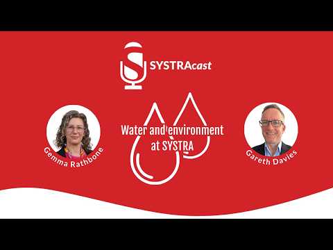 SYSTRAcast Episode 26 – Water and Environment with Gareth Davies