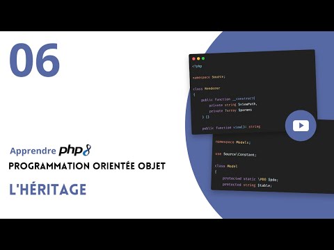 PHP 8 : Programmation Orientée Objet - #06 L'héritage