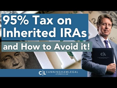 95% Tax on Inherited IRAs and How to AVOID it!