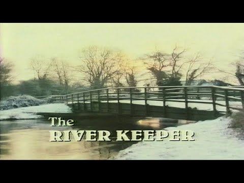 The River Keeper 1978 - The River Test Romsey