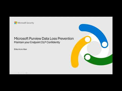 Microsoft Purview Data Loss Prevention - Maintain your Endpoint DLP Confidently
