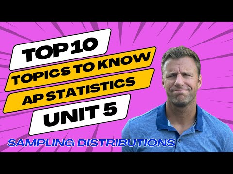 Top 10 Tips for AP Statistics Unit 5 Sampling Distributions