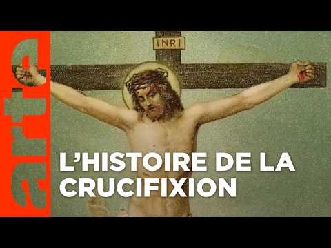 An 33 : crucifixion de Jésus | Quand l'histoire fait dates | ARTE