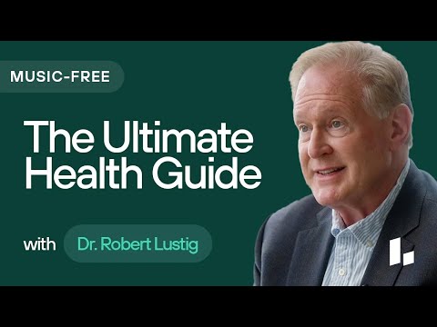 Ultimate Guide to Blood Sugar, INSULIN RESISTANCE & Metabolic Health | Dr. Robert Lustig Music-Free
