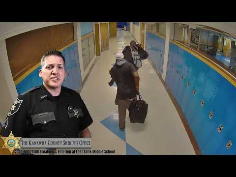 Kanawha County Sheriff's Office - East Bank Middle School - Breaking and Entering Info Needed