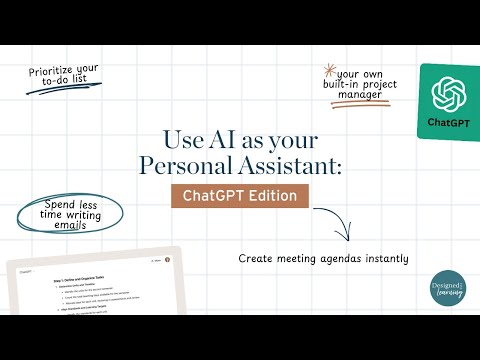 Use AI as your Personal Assistant: ChatGPT Edition