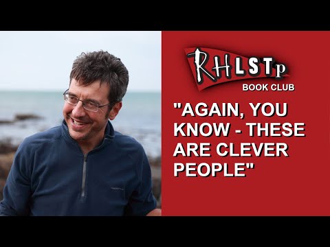 George Monbiot on how neoliberalism isn't presented as an ideology - from RHLSTP Book Club 124