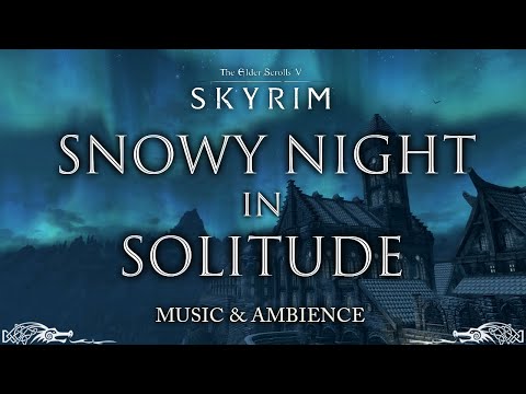 Snowy Night in Solitude | Peaceful Skyrim Music & Ambience | Elder Scrolls Music | 3 Hours