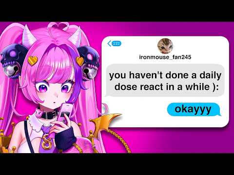 The Return of Daily Dose of Ironmouse..