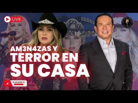 DE TERROR! CASA DE ALICIA VILLARREAL SERÁ VIGILADA 24 HORAS TRAS AM3N4ZAS
