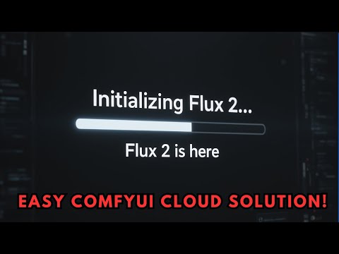 How to Easily Run Flux 2 Dev in ComfyUI with No GPU! (Cloud Solution)