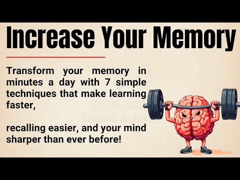 Increase Your Memory Fast: 7 Simple Techniques to Train Your Brain Daily 🔥 | Graded Reader ✅