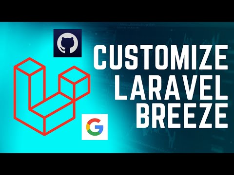 Customize Laravel Breeze Full Tutorial | Login with Username Google or Github