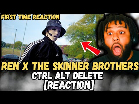 Ren x The Skinner Brothers – Ctrl Alt Delete [REACTION] | These Two SNAPPED! 🔥