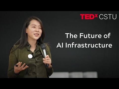 The future of AI infrastructure | Lu Zhang | TEDxCSTU