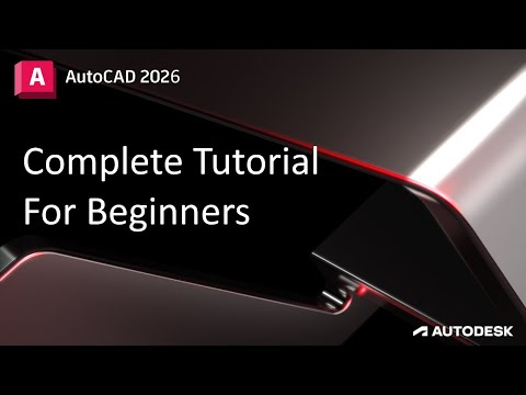 AutoCAD 2026 FULL Course For BEGINNERS!