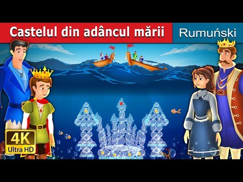 vCastelul din adâncul mării | The Castle Under the sea | Povesti pentru copii | @RomanianFairyTales