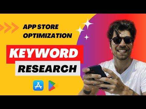 Keyword Research For App Store Optimization (2023 update)