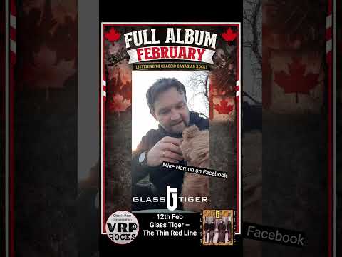 Day 12: Glass Tiger 'The Thin Red Line' Review | Full Album February