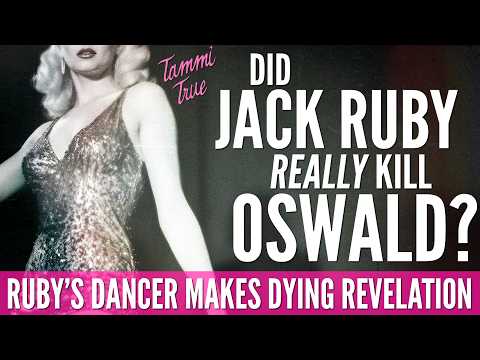 Tammi True. Jack Ruby. JFK Assassination. 1963. Exposed. | FULL DOCUMENTARY