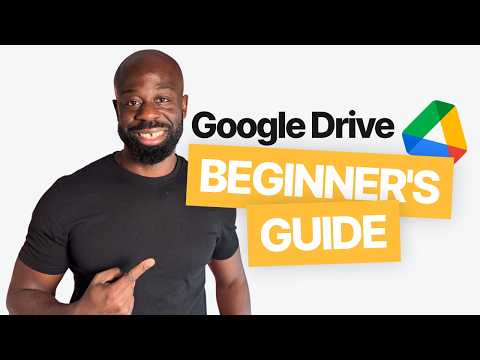 Google Drive for Beginners | Complete Organisation Workflow