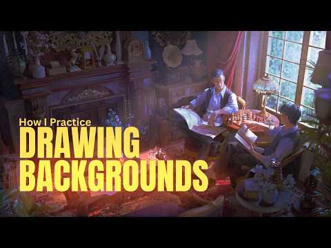 How I Practice Drawing BACKGROUNDS | Artist Study