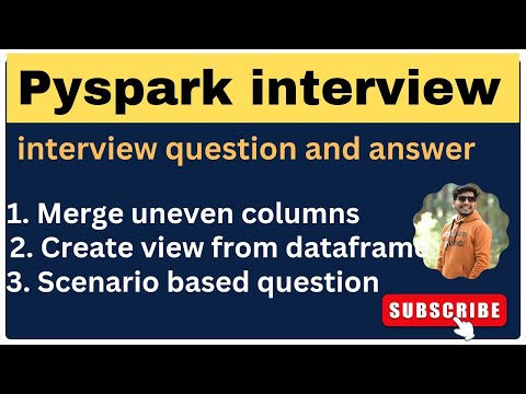 PySpark Interview Questions & Answers | PySpark Interview Questions