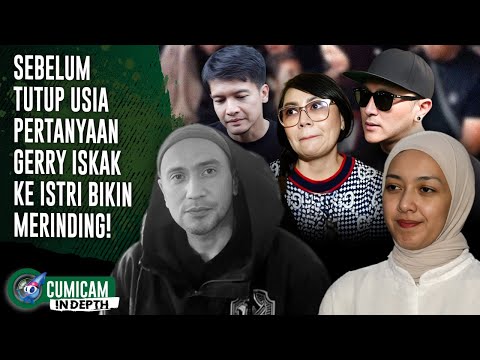 Cerita Pilu Richa Novisha Ungkap Momen Tak Biasa Gerry Iskak Saat Terakhir Di Rumah | INDEPTH