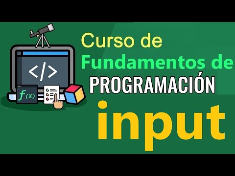 Fundamentos de Programación - INPUT DE DATOS (Pedir datos al usuario en programación), (video 32)
