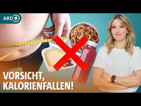 Versteckte Dickmacher! Das sind krasse Kalorienfallen | Dr. Julia Fischer | ARD Gesund