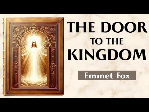 Stop Begging - THE PRAYER THAT ACTIVATES THE KINGDOM - Emmet Fox