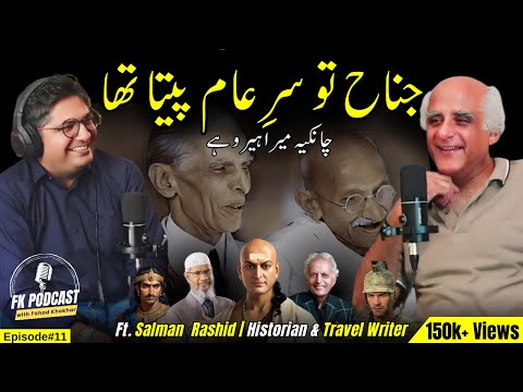 Correcting Historical facts of Subcontinent with Salman Rashid (Travel Writer) | FK Podcast#12