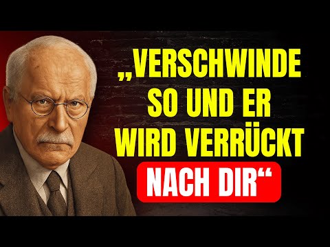 Der PSYCHOLOGISCHE TRICK, der ihn dazu bringt, DICH ZU VERFOLGEN | Carl Jung