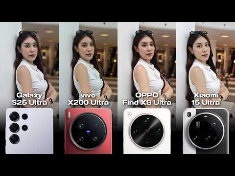 Compare vivo X200 Ultra | S25 Ultra | Xiaomi 15 Ultra | OPPO Find X8 Ultra: The annual mobile cam...