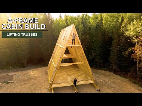Lifting All the A-Frame Trusses | Framing Our Dream Cabin on 8 Acres