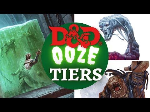 D&D MONSTER RANKINGS - OOZES