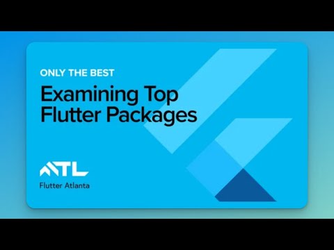 Only the Best: Examining the Top Flutter Packages