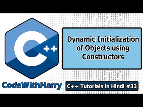 Dynamic Initialization of Objects Using Constructors | C++ Tutorials for Beginners #33