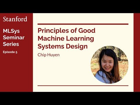 Stanford MLSys Seminar Episode 5: Chip Huyen