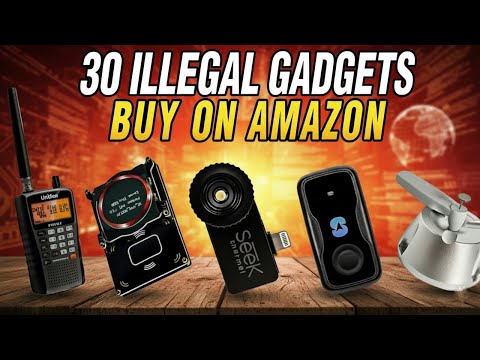30 “ILLEGAL” Gadgets You Can STILL Buy on Amazon!