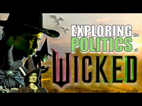 Exploring the Politics of 'Wicked'