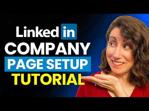How to Create a Stand-Out LINKEDIN COMPANY PAGE
