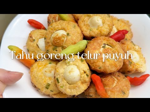 Lauk Simpel Bikin Nambah Nasi! Tahu Goreng Telur Puyuh Gurih Banget 😍