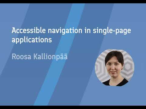 Roosa Kallionpää - Accessible navigation in single-page applications