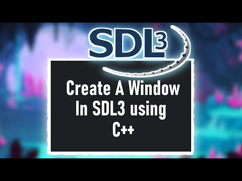 How to Create a Window in SDL3 using C++