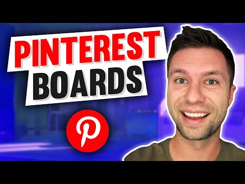 Everything You Need To Know About Pinterest Boards